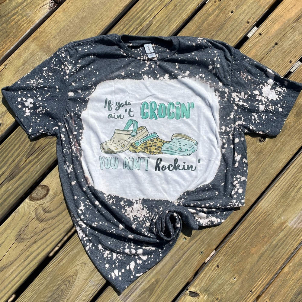 If you ain’t crockin you ain’t rockin tshirt